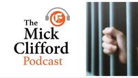 The Mick Clifford Podcast: Is it time to find an alternative to prison?